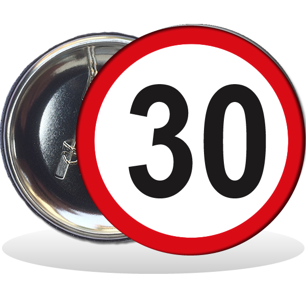 Kitűző, Behajtani tilos 30. születésnapra, 58 mm