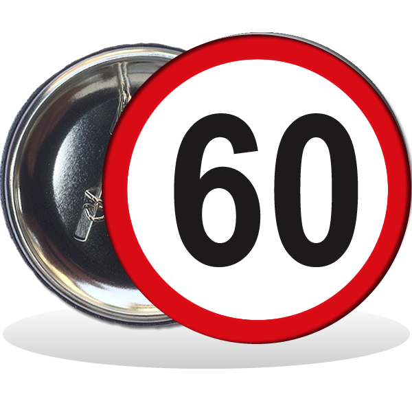 Kitűző, Behajtani tilos 60. születésnapra, 58 mm